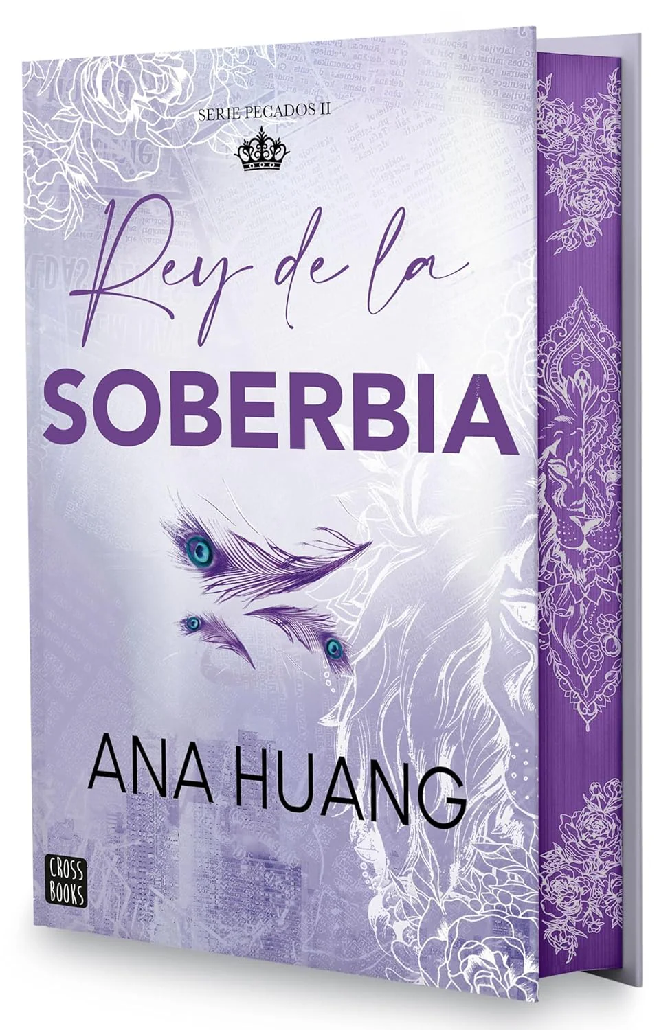 Rey de la Soberbia (Pecados #2) (Kings of Sin #2) (Edición Especial)