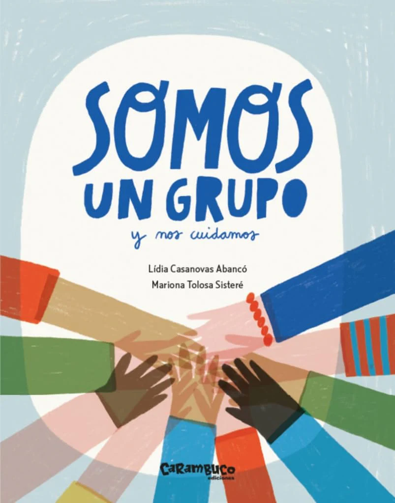 Somos un grupo y nos cuidamos - Carambuco