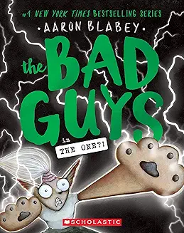 The Bad Guys in The One?! (The Bad Guys #12)
