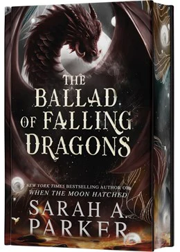 The Ballad of Falling Dragons (Deluxe Limited Edition) (The Moonfall Series, Book 2) (05/19/2026)