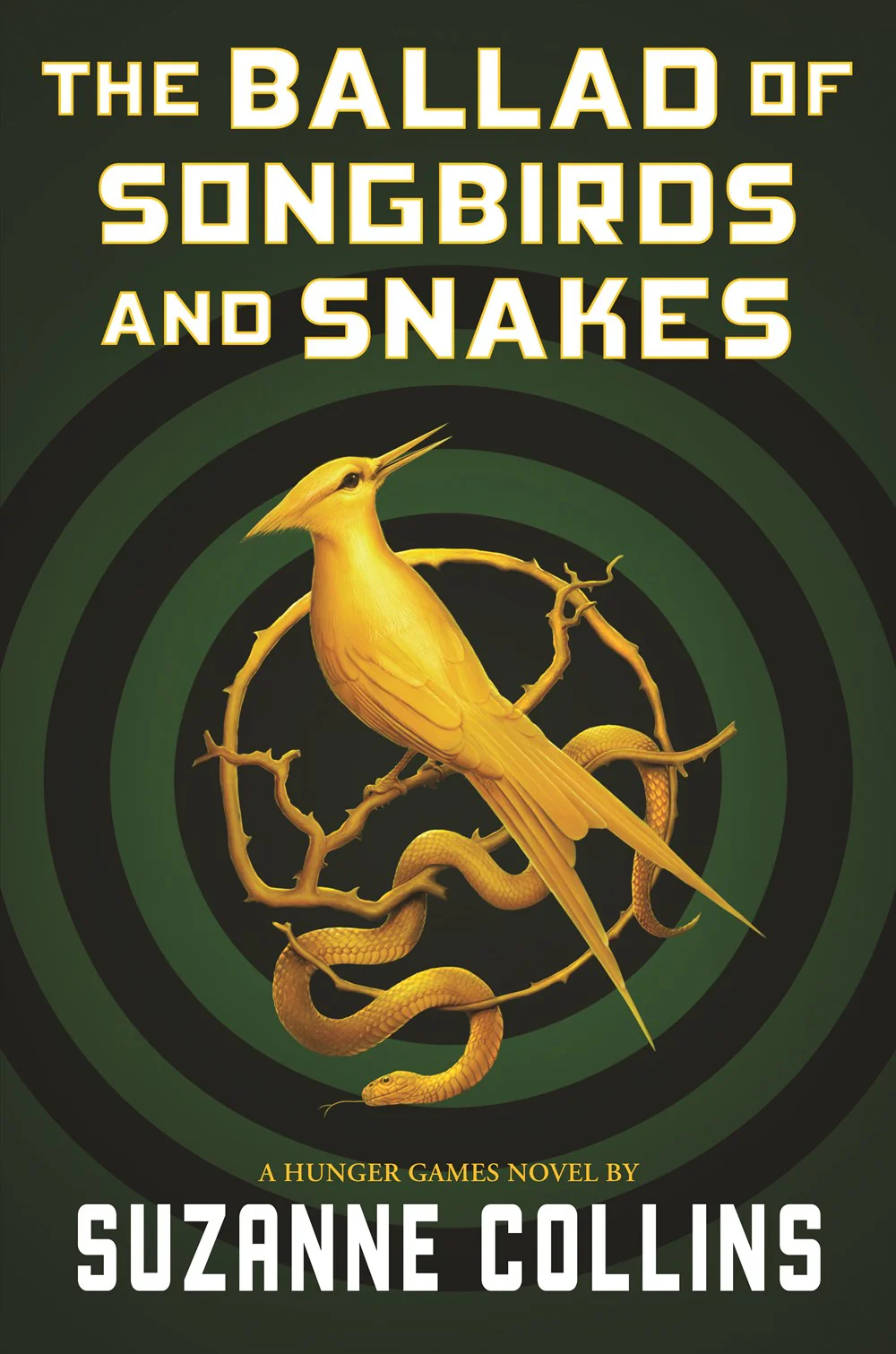 The Ballad of Songbirds and Snakes (A Hunger Games Novel)