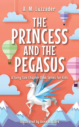 The Princess and the Pegasus (HC)