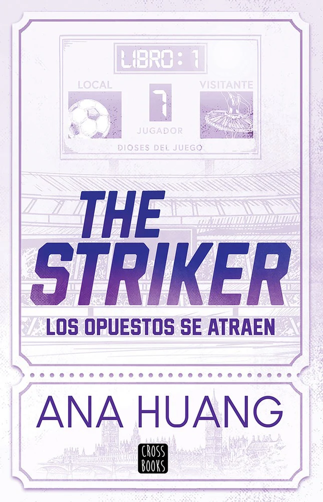 The Striker: Los opuestos se atraen (Dioses del Juego #1)(Spanish Edition)
