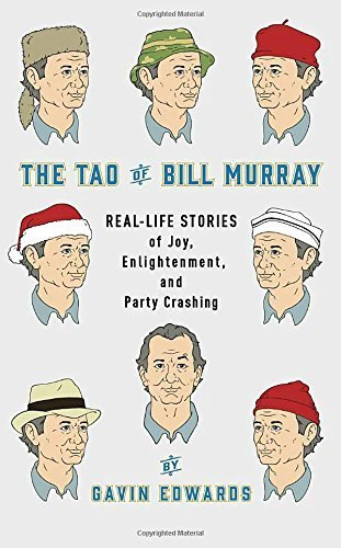 THE TAO OF BILL MURRAY