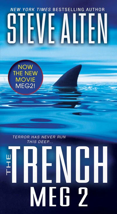 The Trench (Meg 2 Movie Tie-In)