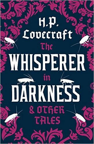 THE WHISPERER IN THE DARKNESS AND OTHER TALES