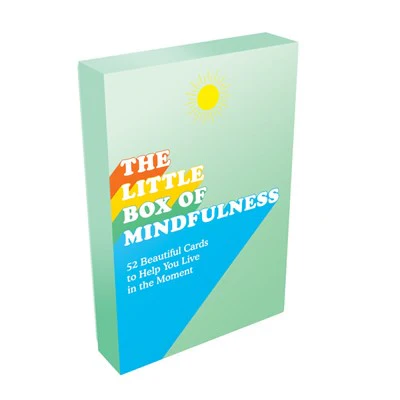 The Little Box of Mindfulness : 52 Beautiful Cards to Help You Live in the Here and Now
