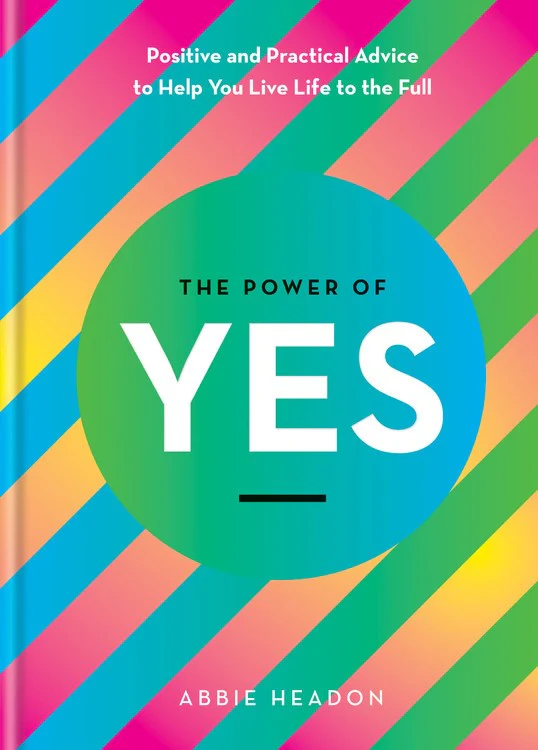 The Power of Yes