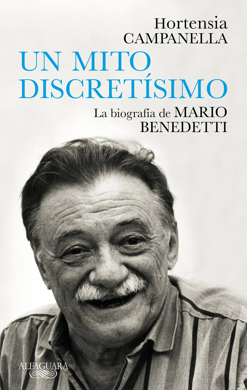 Un mito discretísimo: la biografía de Mario Benedetti